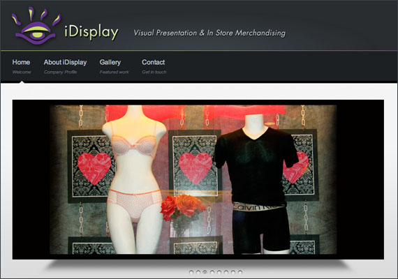 iDisplay, is a small business that provides window displays, in-store visual presentation and graphic solutions for small businesses. I designed the look and feel for this website. <i>www.idisplay.ca</i>
